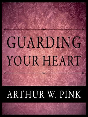 cover image of Guarding Your Heart